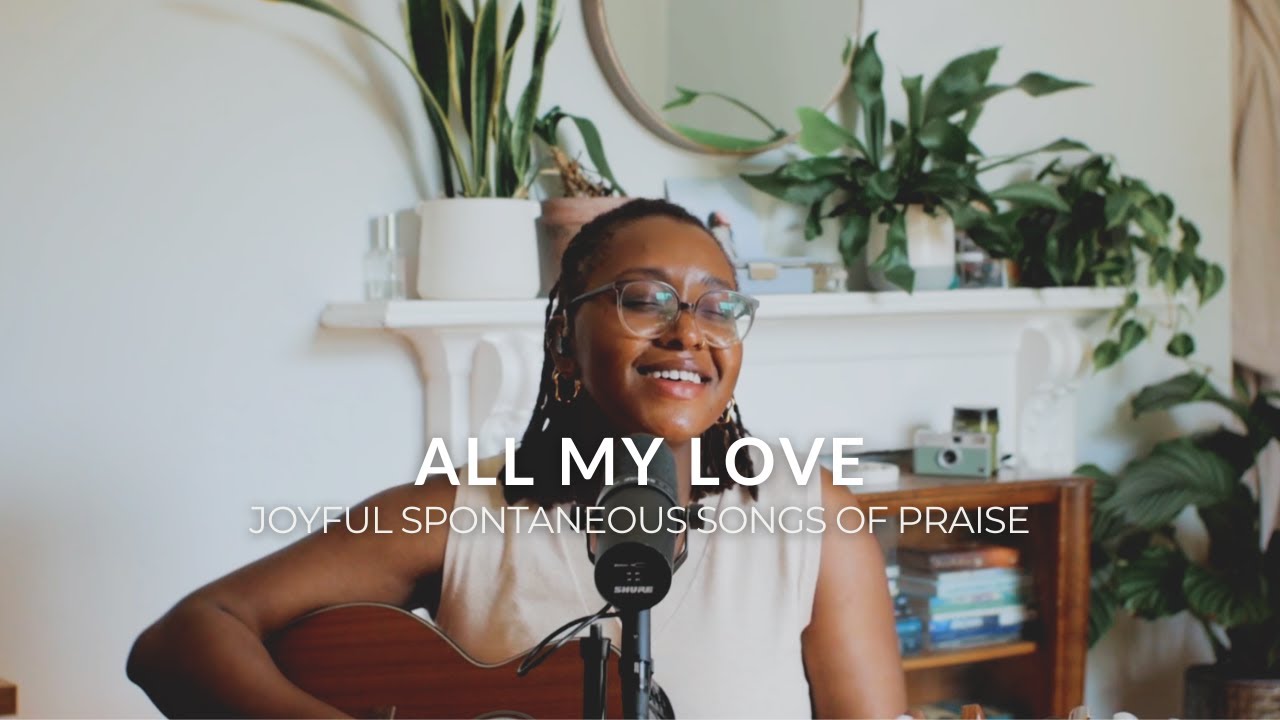 All My Love + Love Came Down | Worthy of Worship - Joyful Spontaneous Flow | Songs of Praise | ENYO
