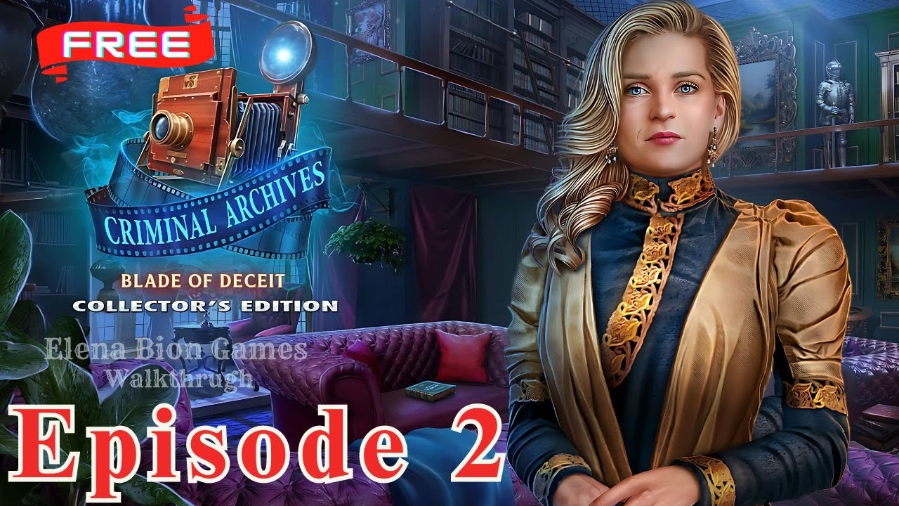 Criminal Archives 4: Blade of Deceit CE-F2P 2024 Episode 2  Shatered Hearts Full Game ElenaBionGames