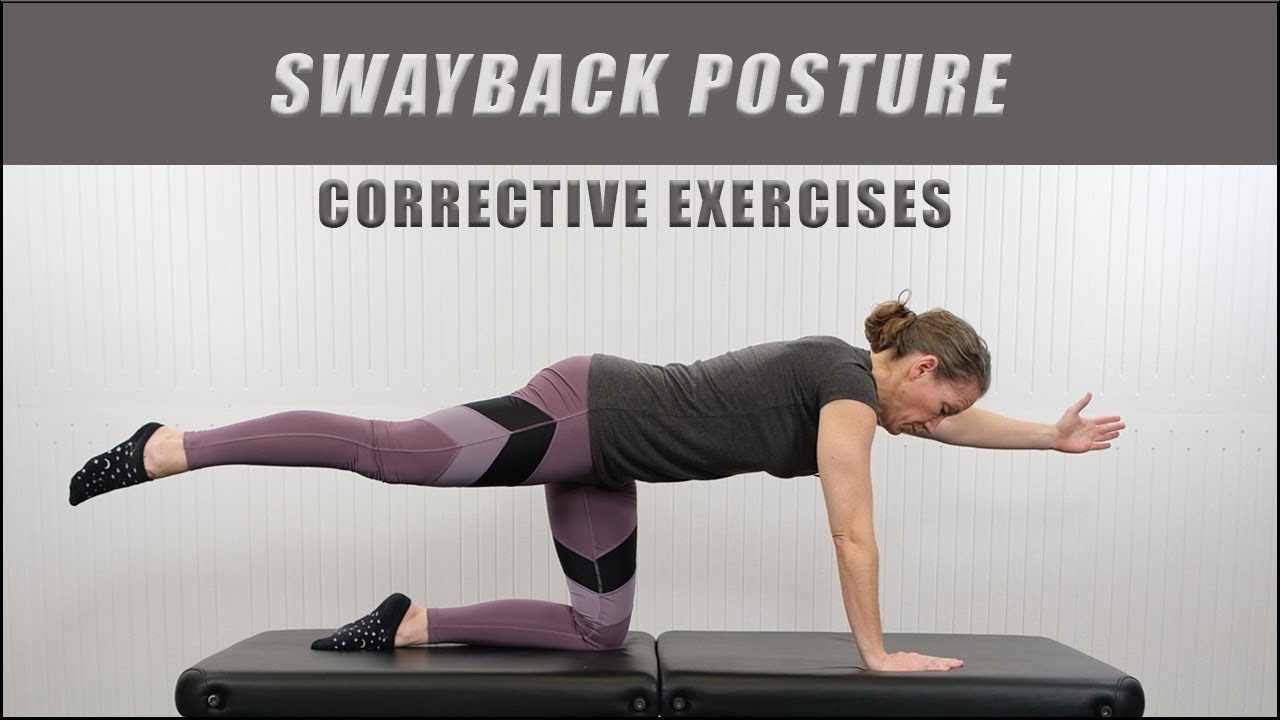 SWAYBACK POSTURE | posture adjustment and corrective exercises