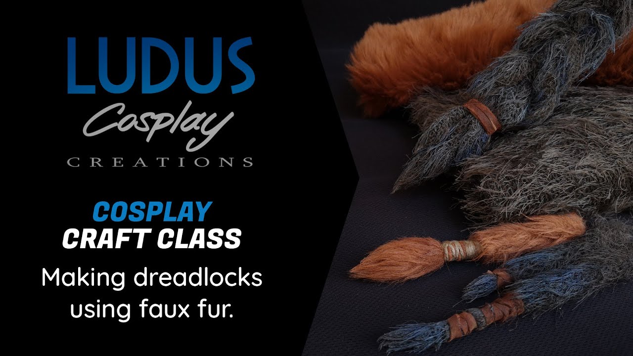 Cosplay Craft Class - Making fake dreadlocks using faux fur.