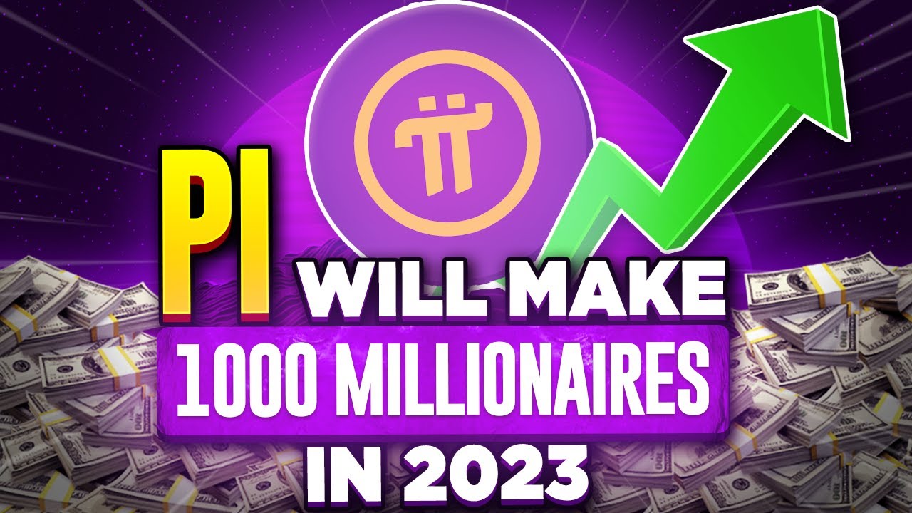 Pi Network Coin Price Prediction 2023 - How Pi Coin Will Make You a Millionaire by 2023