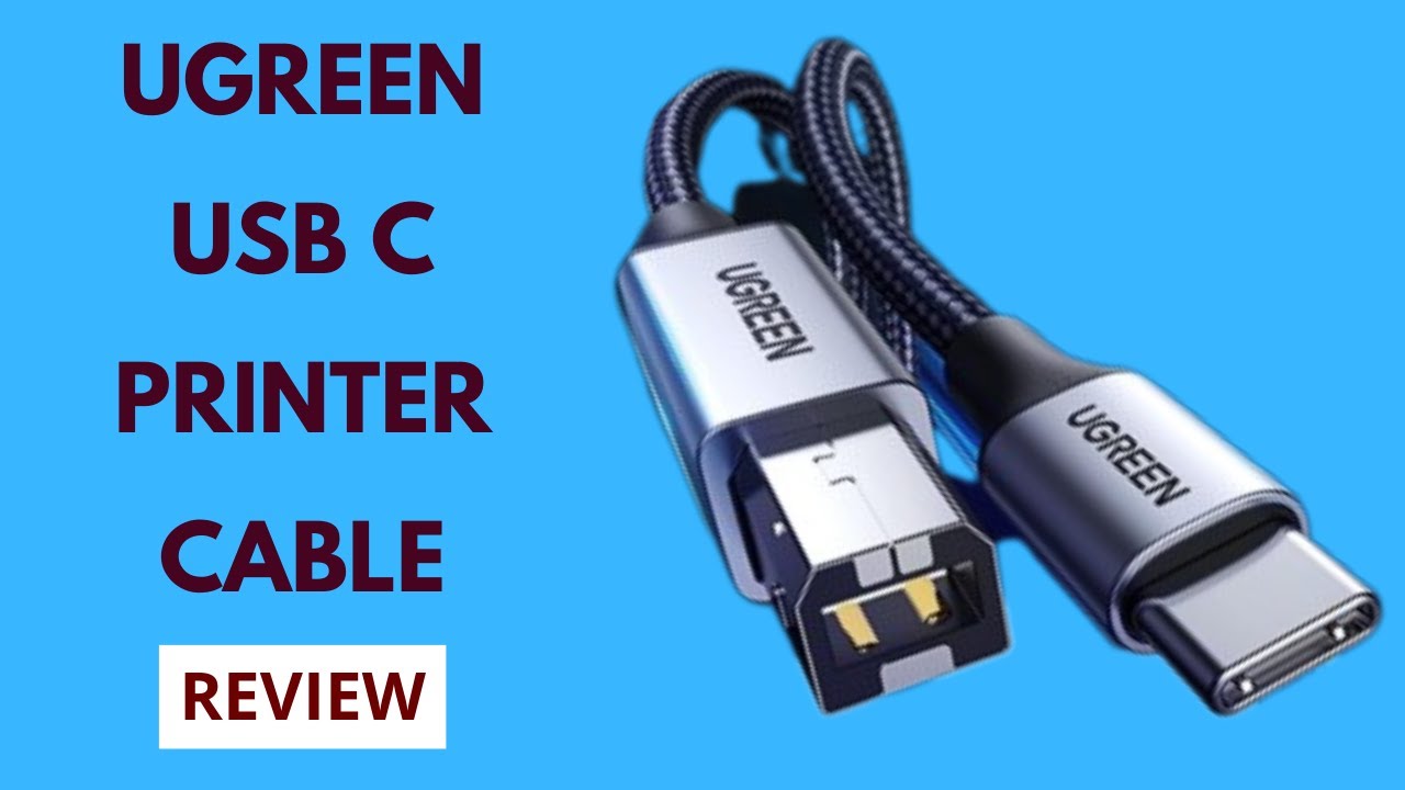 UGREEN USB C Printer Cable 3 FT, USB B to USB C, Nylon USB C Printer Cord Review
