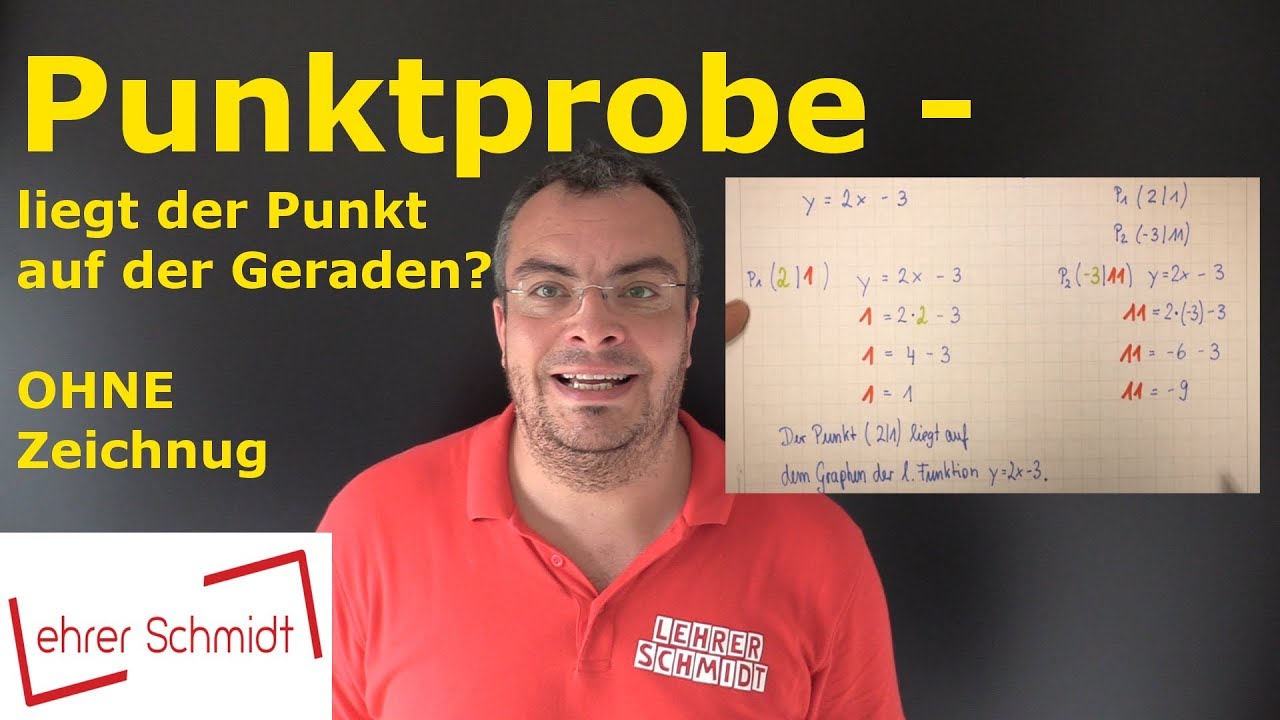 Punktprobe - Ist der Punkt auf der Geraden? (ohne Zeichnung) | Mathematik | Lehrerschmidt