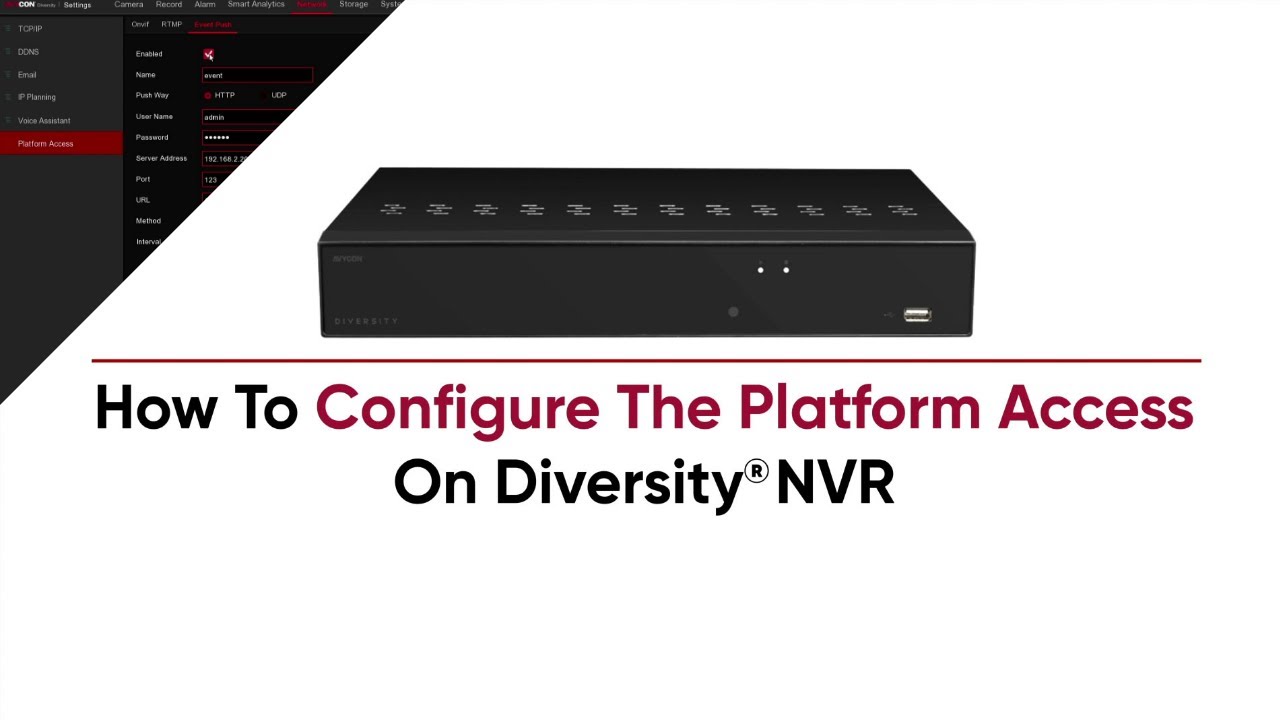 How To Configure the Platform Access On Diversity NVR