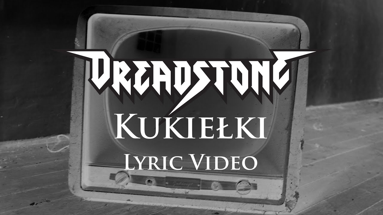 Dreadstone: KUKIEŁKI [Lyric Video]