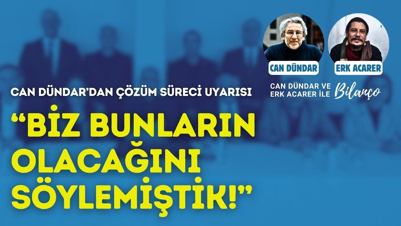 "Biz bunların olacağını söylemiştik!" Can Dündar'dan çözüm sürecine dair önemli uyarı
