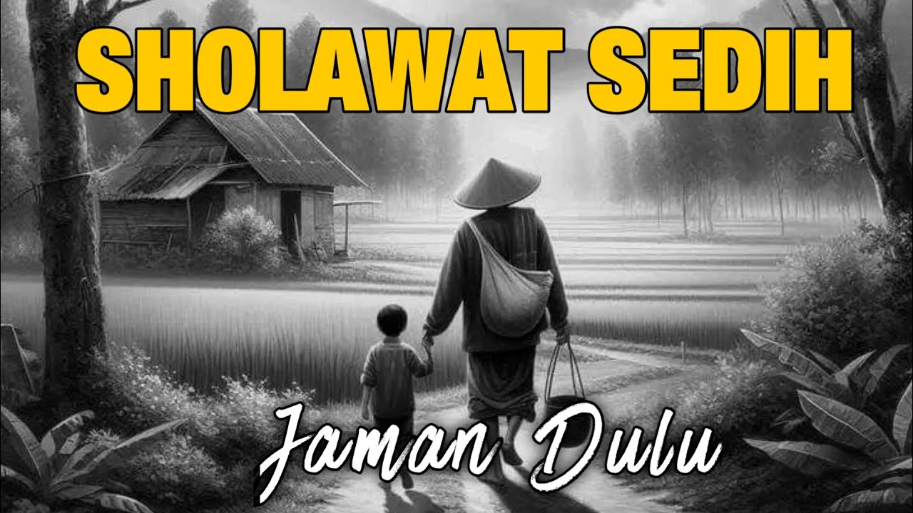 MERINDING SHOLAWAT JAMAN DULU PALING MERDU,SHOLAWAT BURDAH TENANGKAN HATI