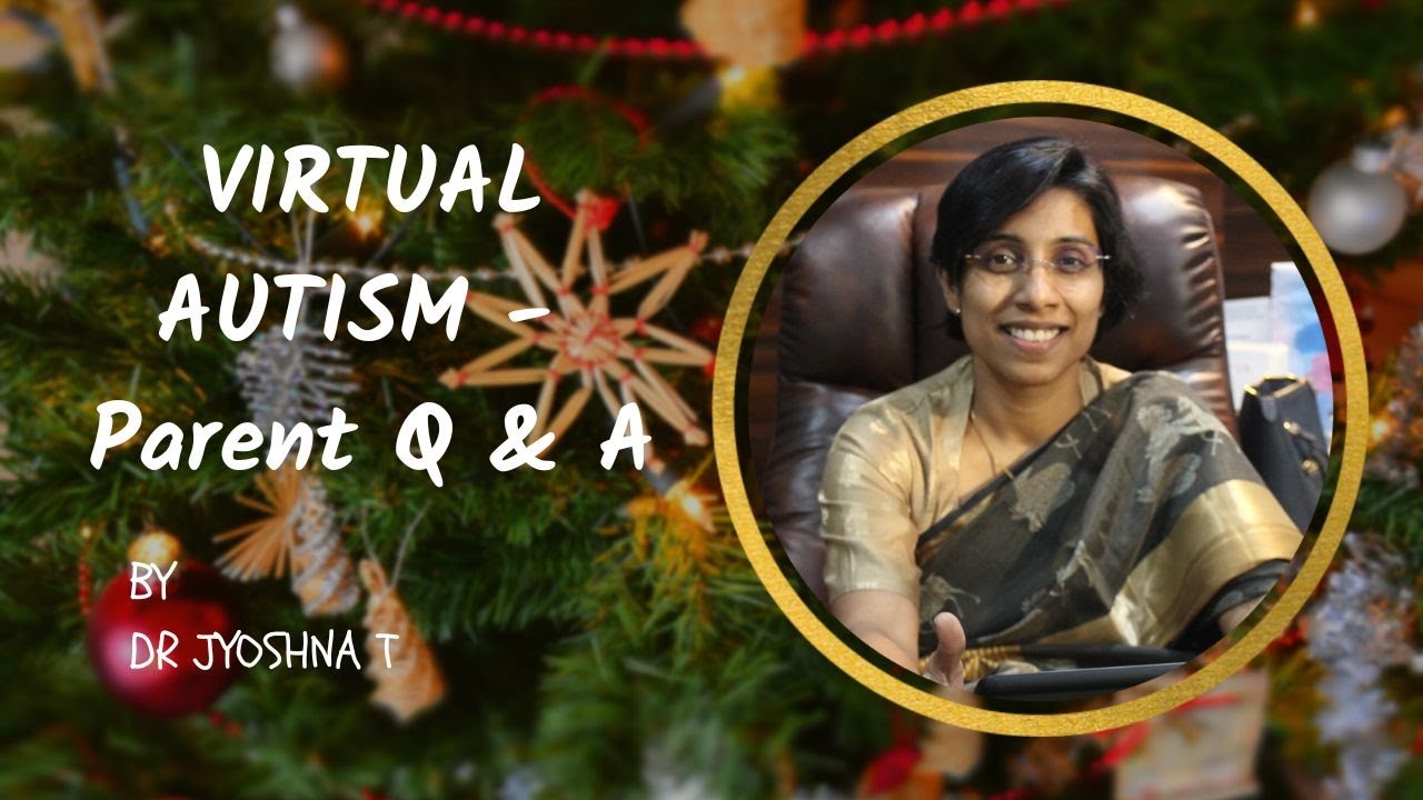 Virtual Autism - Parent Q&A