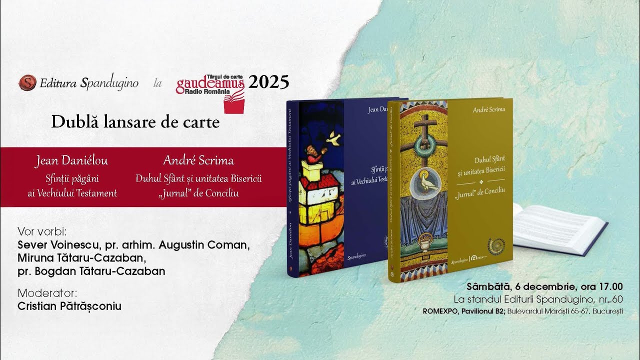 #DublăLansare – Daniélou & Scrima: Sfinții păgâni / Duhul Sfânt și unitatea Bisericii – @Gaudeamus25