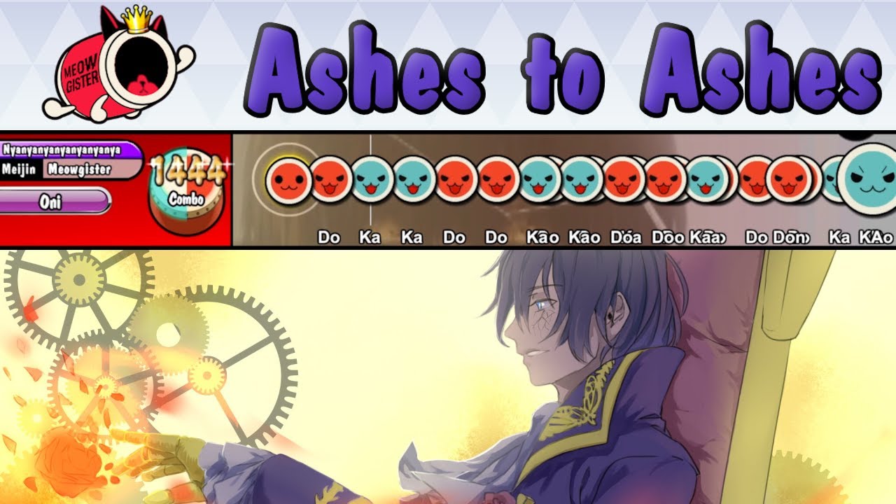 [Taiko no Tatsujin] Ashes to Ashes / Tennen feat. KAITO