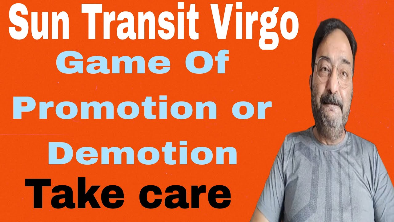 SUN Transit Virgo - Sign of Pending Karma - Time Of Pending Karma 😀🏹🔥