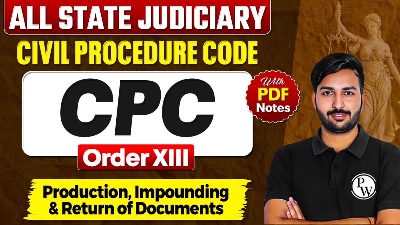 Production, Impounding & Return of Documents Order 13 | L-28 | 𝐂𝐢𝐯𝐢𝐥 𝐏𝐫𝐨𝐜𝐞𝐝𝐮𝐫𝐞 𝐂𝐨𝐝𝐞 | Judiciary ByPW