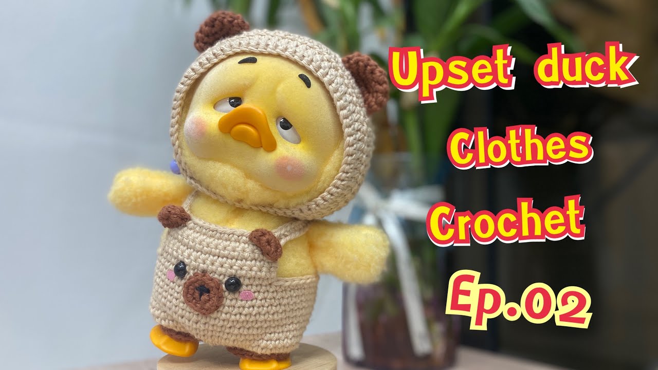 Crochet Upset duck pattern, step by step : ถักชุดเป็ดหน้าบึ้ง
