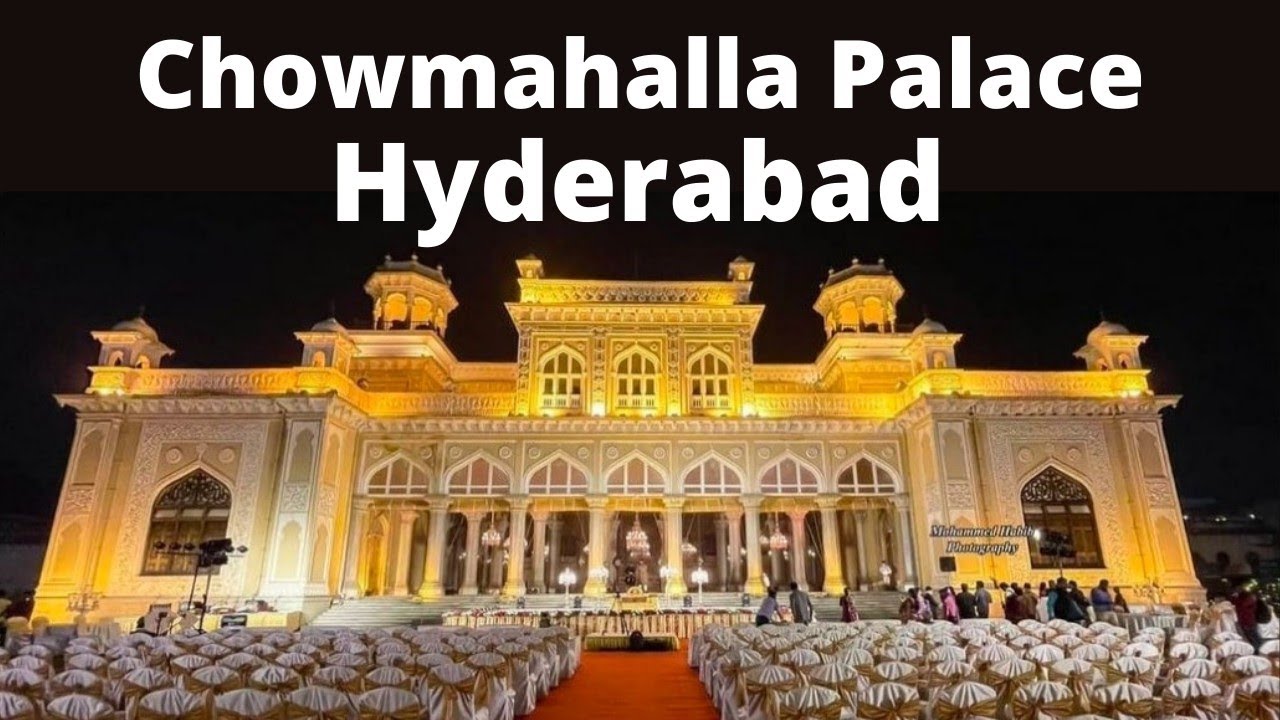 Chowmahalla Palace Hyderabad || House of Nizam || 4K || HD
