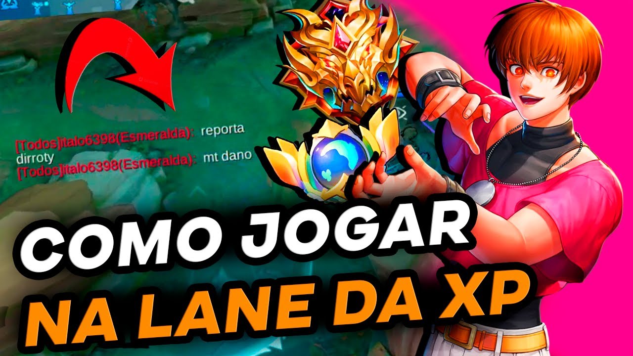 [AVANÇADO] - COMO JOGAR NA LANE DA XP - MOBILE LEGENDS: BANG BANG