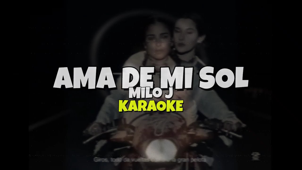 Milo J - Ama de mi sol (Karaoke)