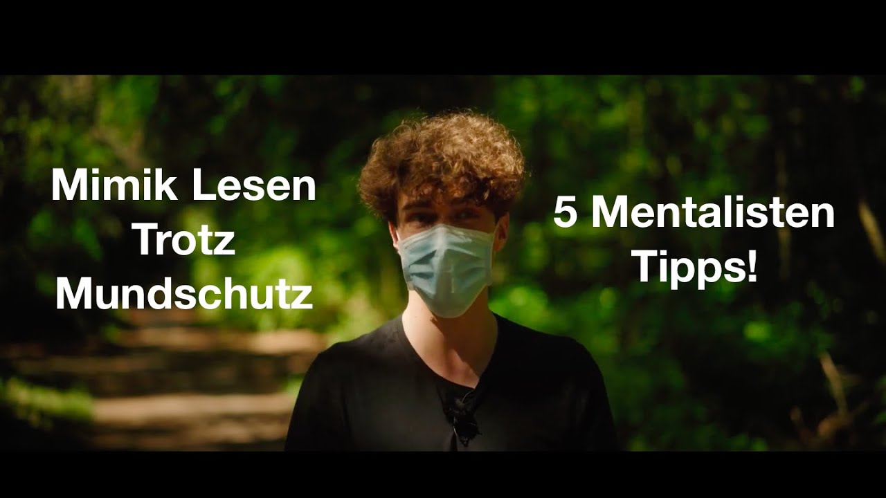 Mimik Lesen trotz Mundschutz: 5 Tipps // Mimik und Gestik Deuten // Mentalist Timon Krause