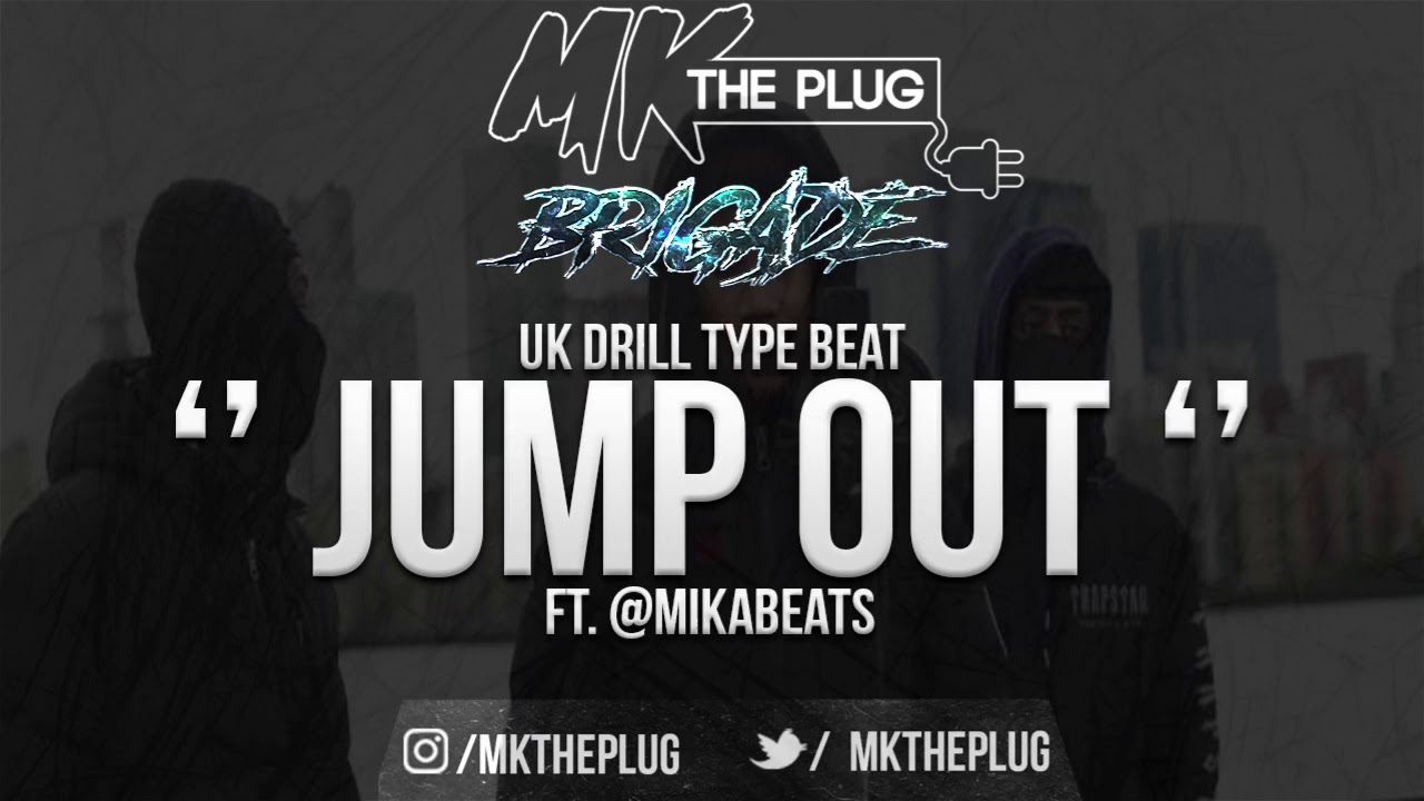@MKTHEPLUG X @MIKABEATS | '' JUMP OUT '' | UK DRILL TYPE BEAT £50 LEASE