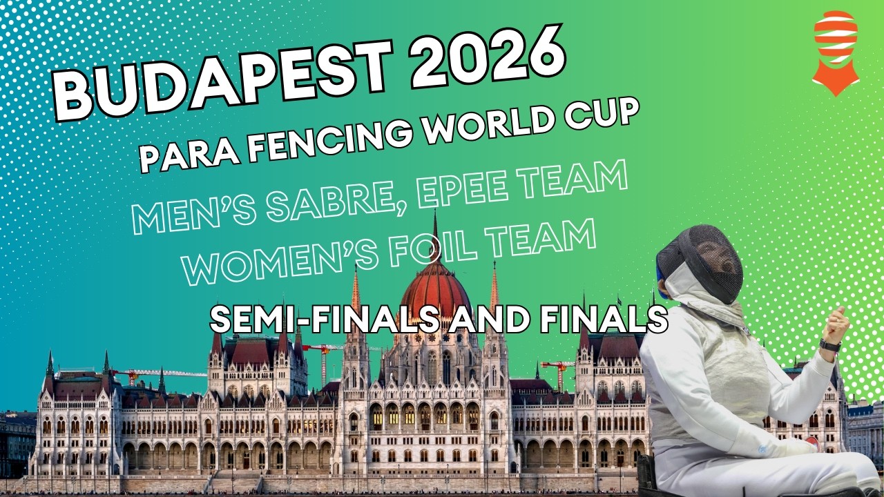 Budapest 2026 Para Fencing World Cup | Teams
