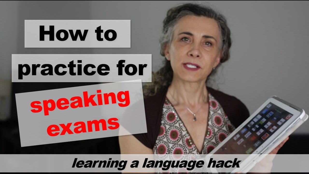 How to revise for speaking exams