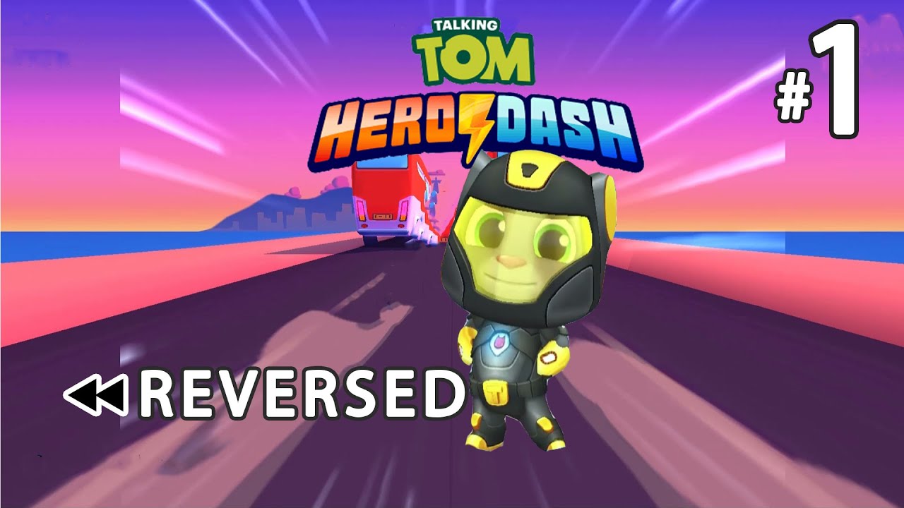 Talking Tom Hero Dash REVERSED | FHD Part 01