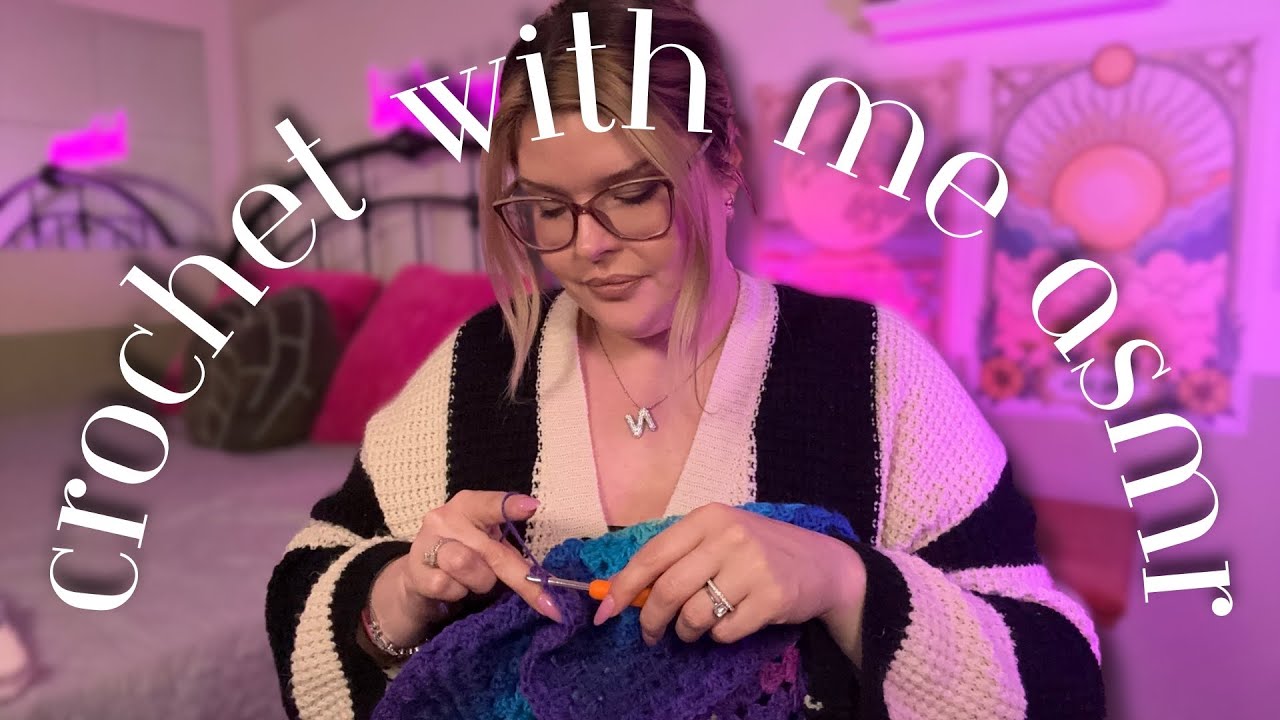 ASMR Crochet with Me 🧶
