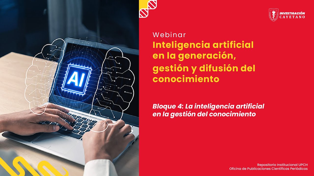 Bloque 4: La inteligencia artificial en la gestión del conocimiento