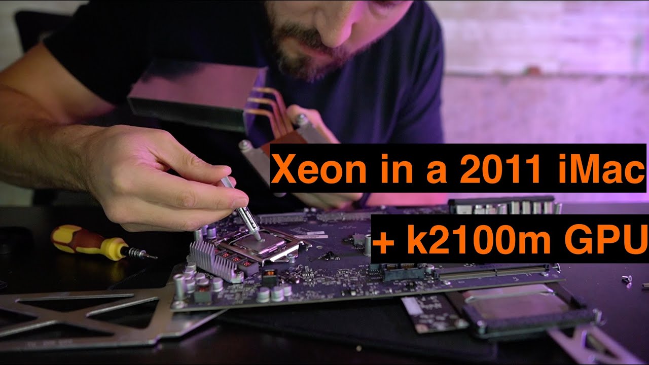 Обновление процессора iMac 2011 года — подойдёт ли Xeon? А как насчёт K2100M?