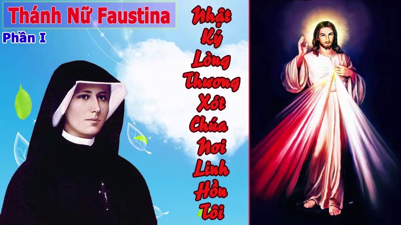 Thánh Nữ Faustina (Phần 1) | Nhật Ký Lòng Thương Xót Chúa