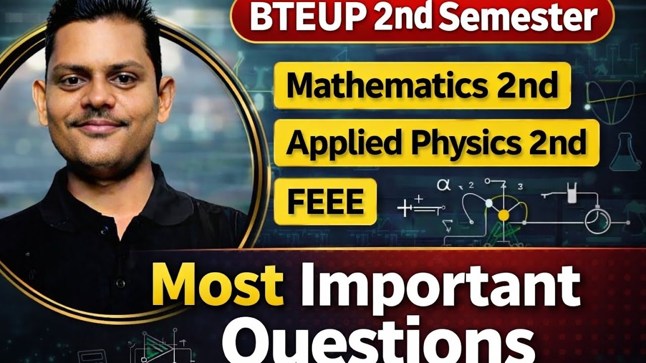 Bteup 2nd Semester || Most Important Questions of Mathematics, Physics and FEEE 