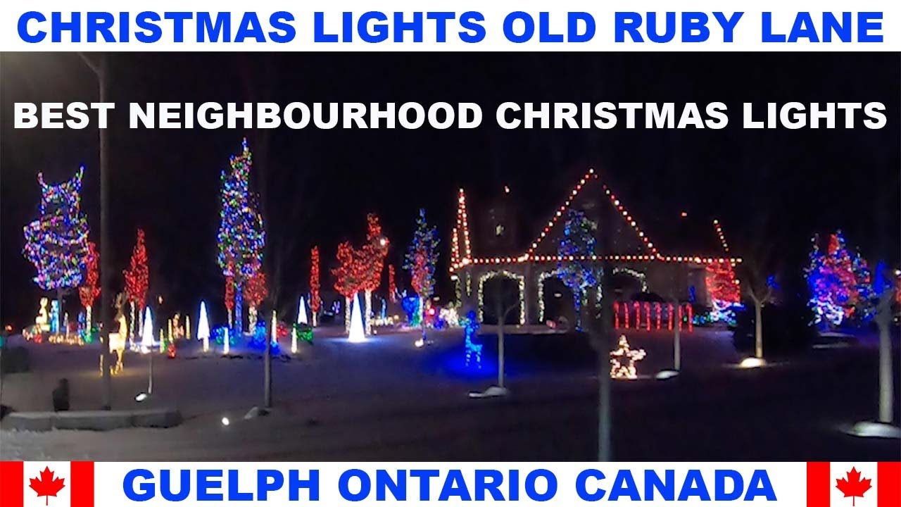 BEST NEIGHBOURHOOD CHRISTMAS LIGHTS - OLD RUBY LANE IN GUELPH ONTARIO CANADA