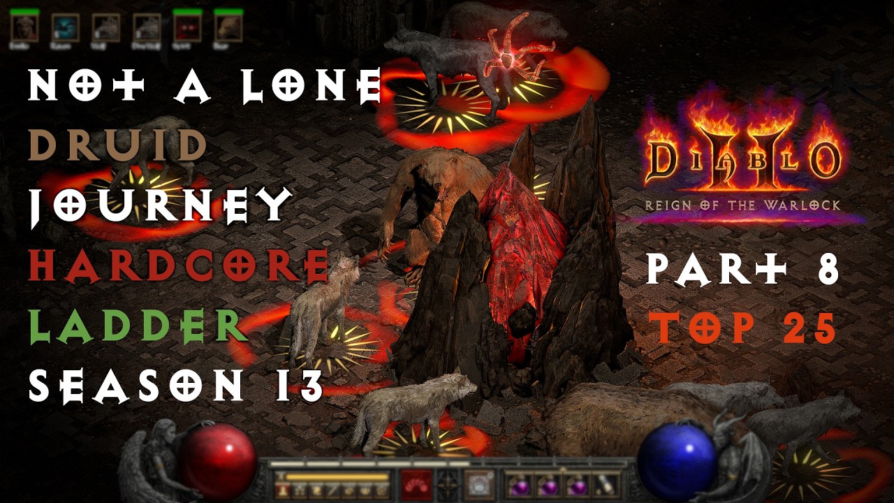 Diablo II: Resurrected \ Not a lone DRUID journey \ TOP 25 HARDCORE DRUID ladder season 13 \ Part 8