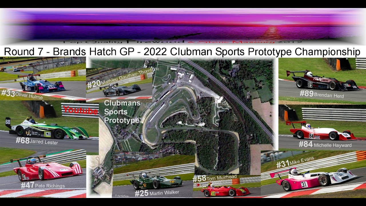 2022 CSP Champs   Round 7   Brands Hatch GP Race1   CLUBMANS SPORTS PROTOTYPES   Clubmans Register