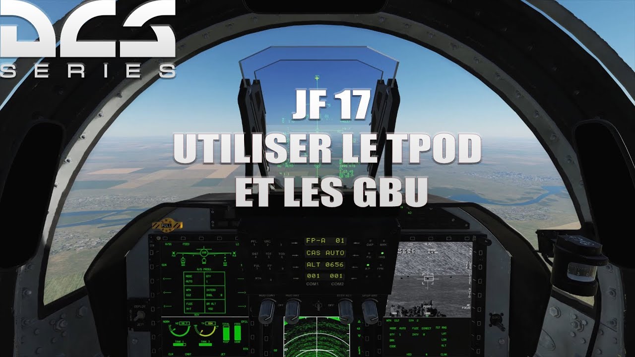 [DCS] JF17 LE TPOD ET GBU