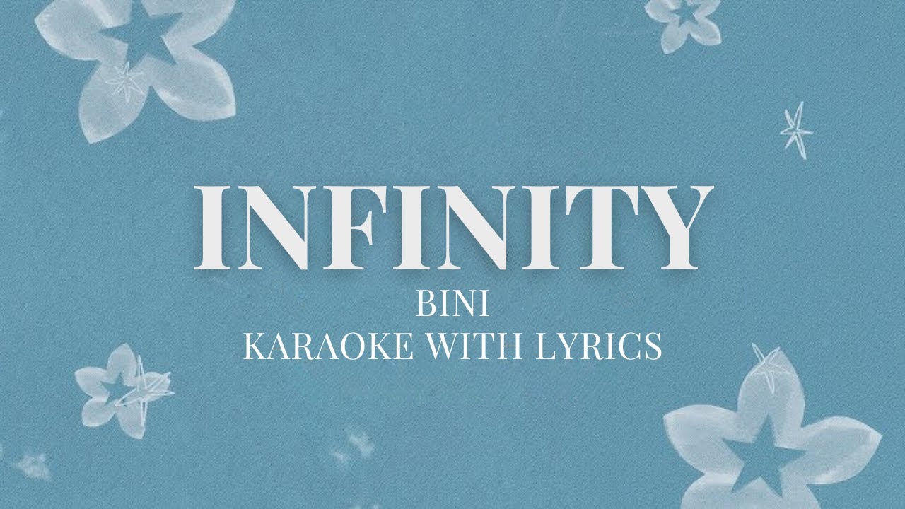 BINI - Infinity (Karaoke Instrumental with Lyrics)