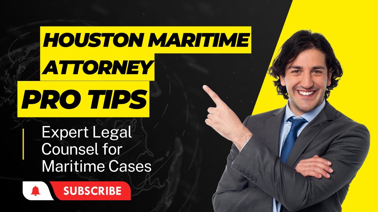 Houston Maritime Attorney | Expert Legal Counsel for Maritime Cases