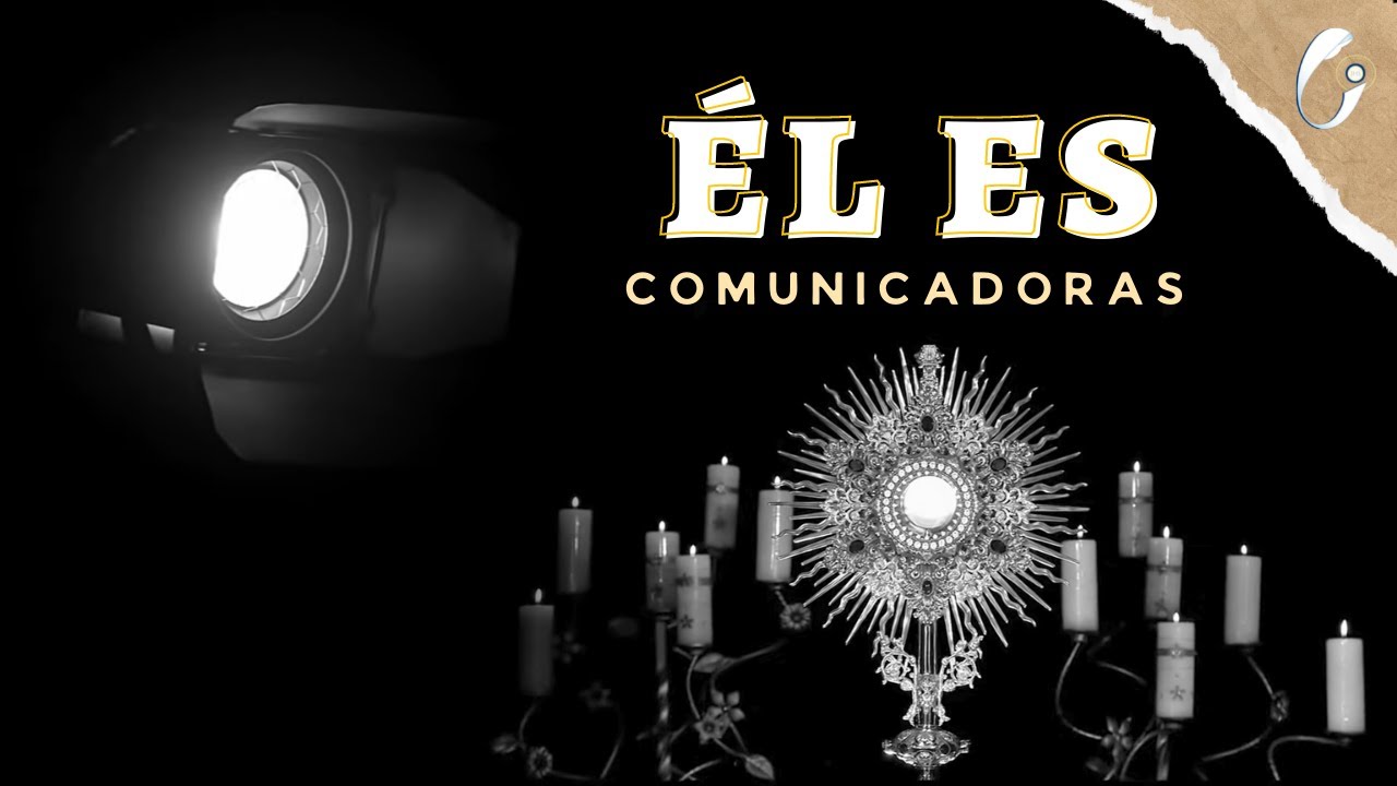 ÉL ES  - Comunicadoras Eucarísticas (Vídeo Oficial) Homenaje a San Juan Pablo II