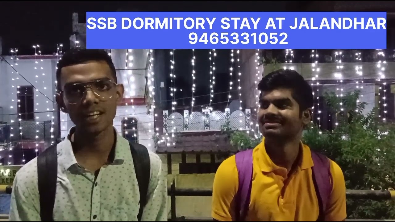 TES -50 CANDIDATE WELCOME SSB DORMITORY STAY AT JALANDHAR 5SEP