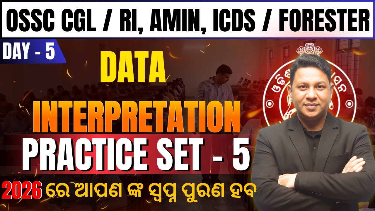 Data Interpretation Practice Set 5 | OSSC CGL, RI, AMIN, ICDS & Forester | Most Expected Questions