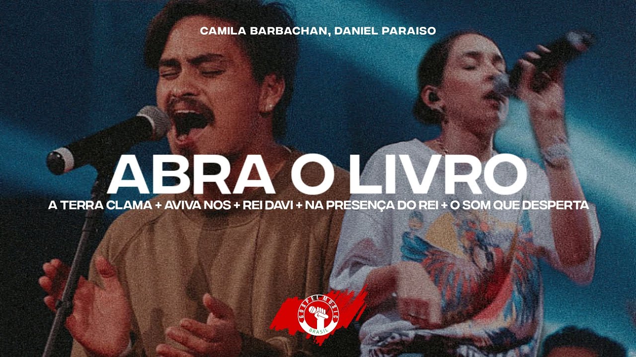 Abra o Livro (Open The Scroll) + Medley - Camila Barbachan, Daniel Paraiso | OVERMISSION SP 2022