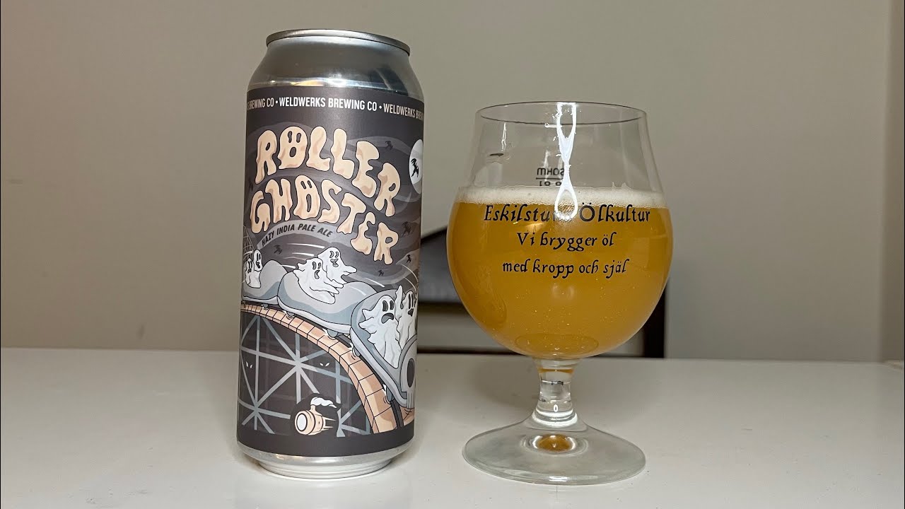 Roller Ghoster Hazy IPA från Weldwerk Brewing CO 🇺🇸 