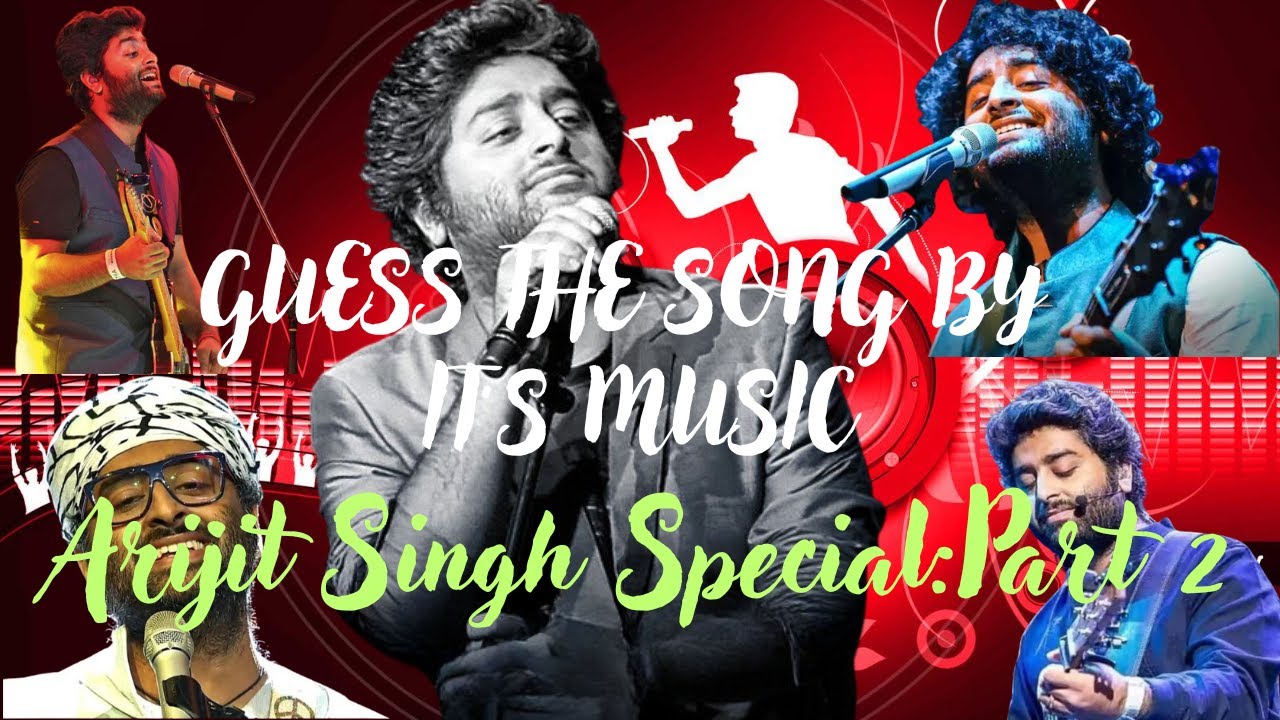 GUESS THE SONG BY IT'S MUSIC!!!! ARIJIT SINGH SPECIAL - PART 2