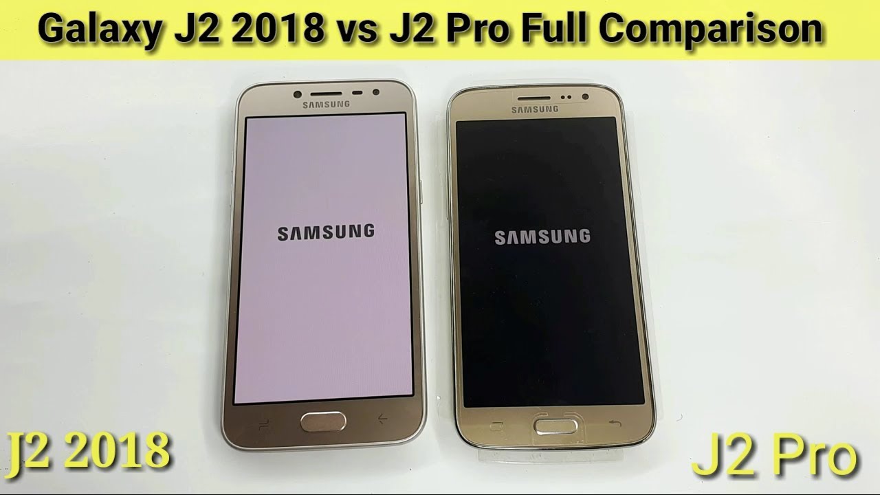 Galaxy J2 2018 vs J2 Pro Full Comparison