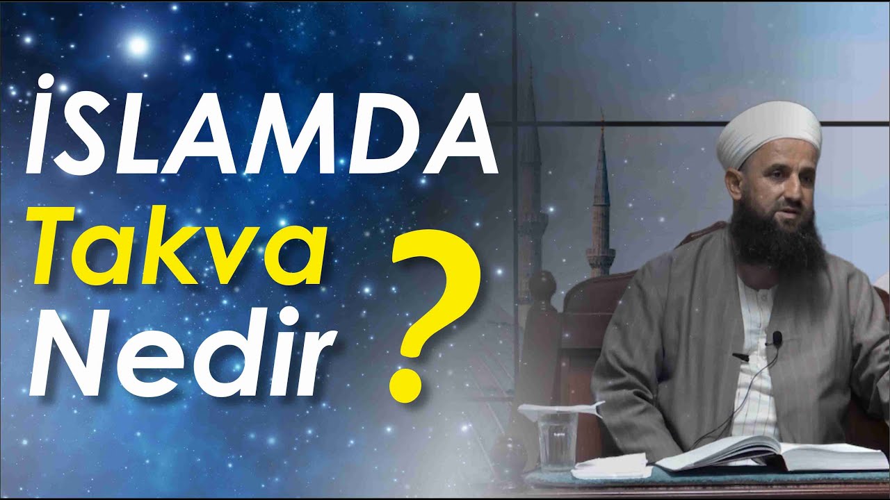 İslamda Takva Nedir?