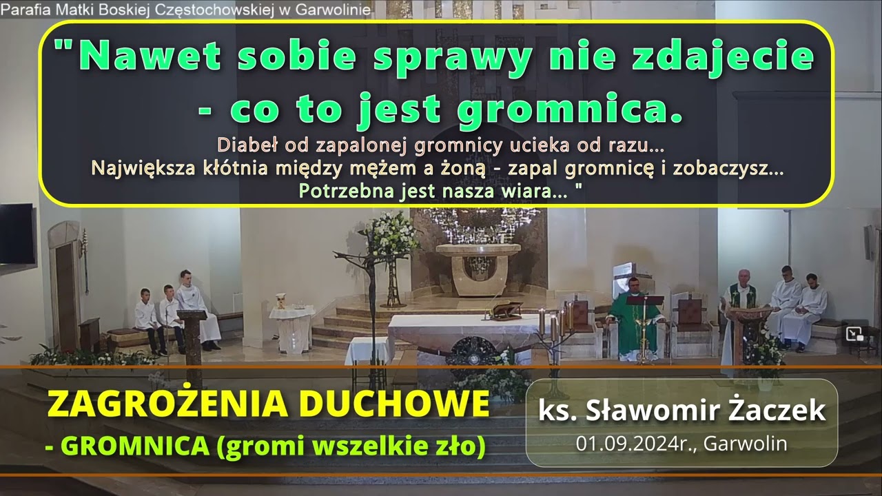GROMNICA (gromi wszelkie zło) - ZAGROŻENIA DUCHOWE #3/5 - ks Sławomir Żaczek