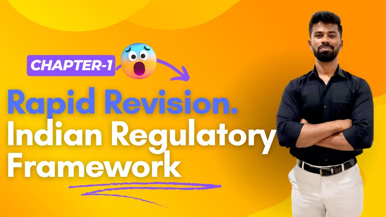 Indian Regulatory Framework (One shot)| CA Foundation 2025