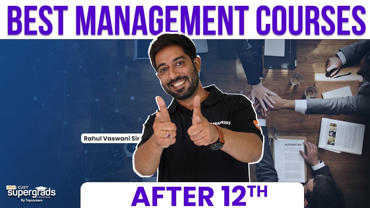 Best Management Courses after 12th | Management Best Courses | Management Courses in India