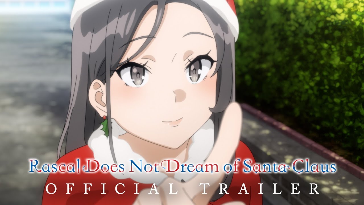 Rascal Does Not Dream of Santa Claus  |  OFFICIAL TRAILER