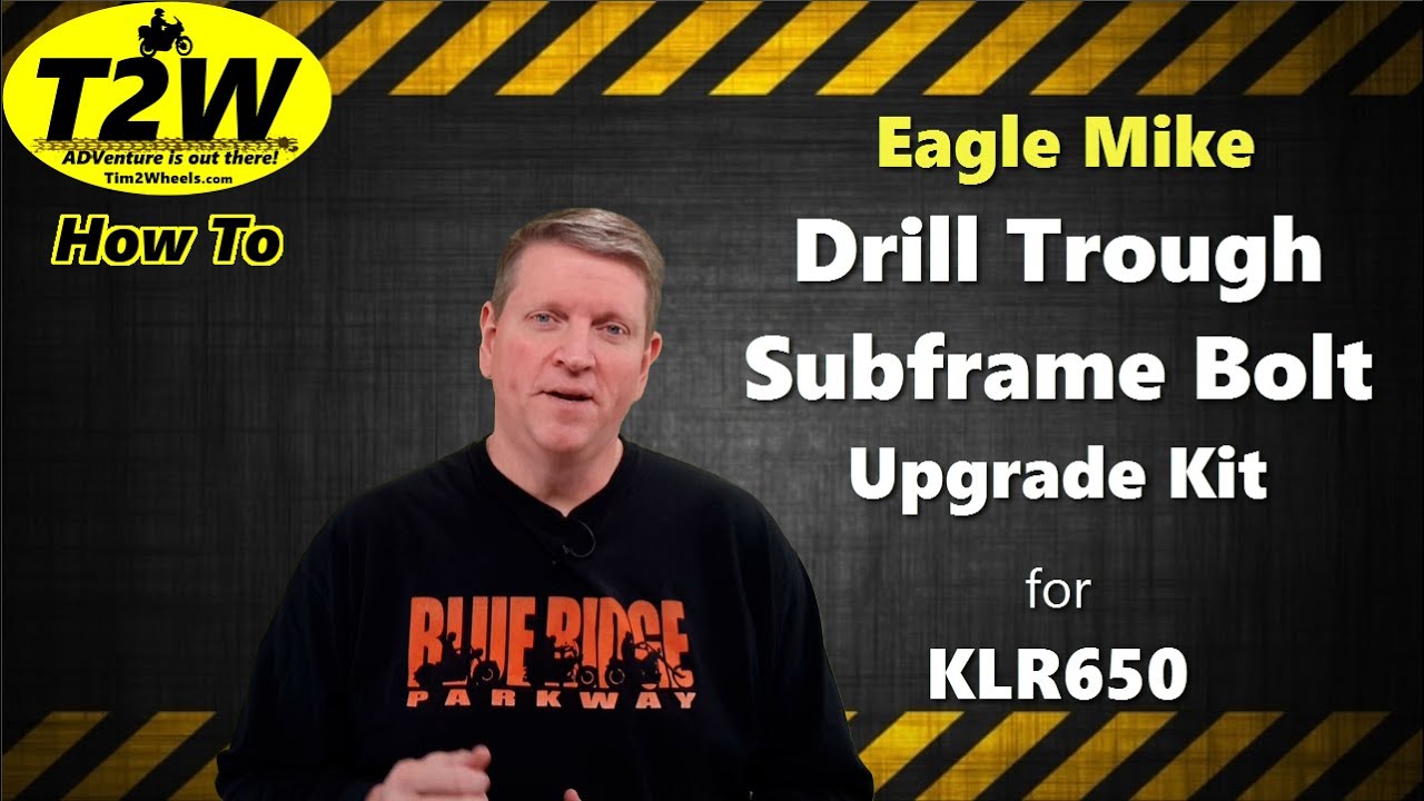 T2W How To: Eagle Mike Drill Through Subframe Bolt Kit for KLR650