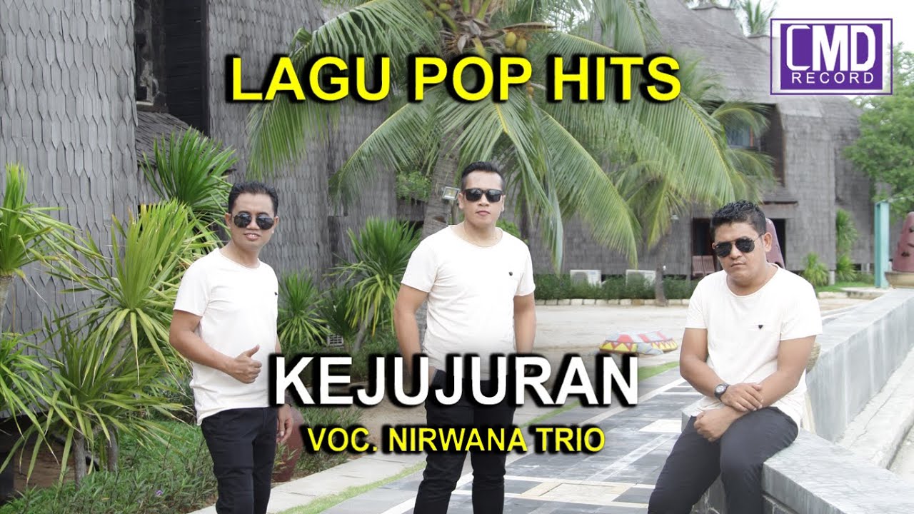 NIRWANA TRIO - KEJUJURAN